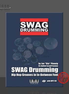 嘻哈摇摆乐 SWAG鼓法 鼓组 英语版 AMA原版进口乐谱书 Jacob Przemus SWAG Drumming engl 610432E