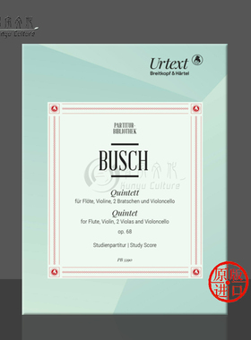 布什 C大调 五重奏作品 op68 长笛小提琴2把中提琴 大熊原版乐谱书 Adolf Busch Quintett C dur EB8907