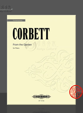 科贝特花园钢琴独奏彼得斯原版乐谱书 Corbett From the Garden piano solo EP14726
