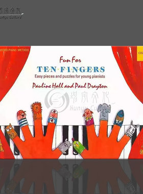 钢琴时间 十指曲调 入门 21首简易小曲和插图 英皇考级 Oxford牛津原版乐谱书 Piano Time Fun for Ten Fingers 9780193727670