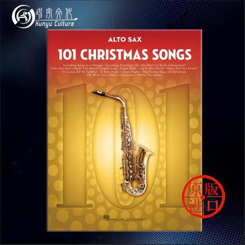 圣诞歌曲 101首中音萨克斯 无伴奏 Hal Leonard 海伦德原版乐谱书 101 CHRISTMAS SONGS for Alto Sax HL00278639 - 封面