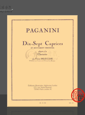 帕格尼尼 17首随想曲和无穷动 单簧管独奏 拉杜克原版乐谱书 Paganini Dix sept Caprices Et Mouvement Clarinette HL48181544