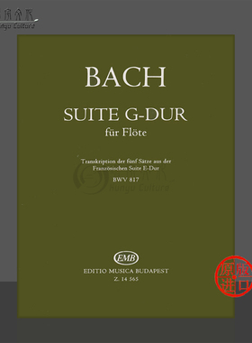 巴赫 G大调长笛组曲 长笛独奏 布达佩斯原版乐谱书 Bach Johann Sebastian Suite G Dur fur Flote Csalog Benedek Z14565