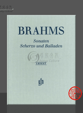 勃拉姆斯 钢琴奏鸣曲 谐谑曲和叙事曲 精装硬壳带指法 亨乐Henle原版乐谱书 Brahms Sonatas Scherzo and Ballades Piano HN1085