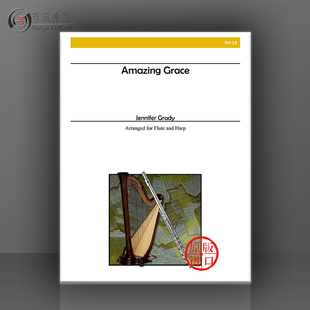 乐谱书 for 长笛和竖琴 Alry原版 Flute Grady Jennifer Harp 奇异恩典 Amazing and Grace
