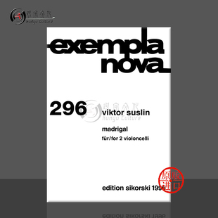 SIK1996 两份乐谱 Suslin Madrigal 进口乐谱书 两把大提琴 思考斯基原版 Cellos 苏斯林 for 牧歌