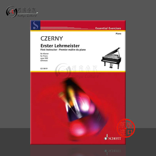 德国朔特 ED9819 Piano First op599 钢琴练习曲 Instructor 进口乐谱书 原版 the 车尔尼初级教材 Czerny Carl
