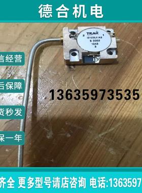 TRAK射频隔离器环形器 I2122LF/AS 库存余货实【】报价