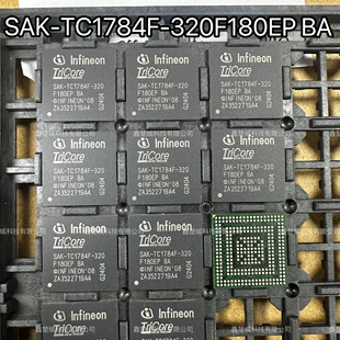 SAK-TC1784F-320F180EP BA SAK-TC1784F320F180EPBAKXUMA1元器件