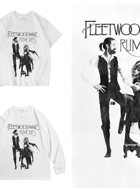 CLFC 英国乐队Fleetwood Mac Rumours直喷白T纯棉短袖T恤长袖T恤