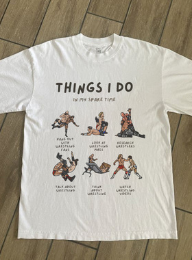 CLFC美式WWE运动Things I do In My Spare Time业余时间摔跤短袖T