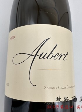 Aubert Cix Estate 美国奥伯特酒庄希克斯园霞多丽干白葡萄酒
