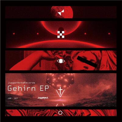 【预】Juggernaut. - Gehirn EP