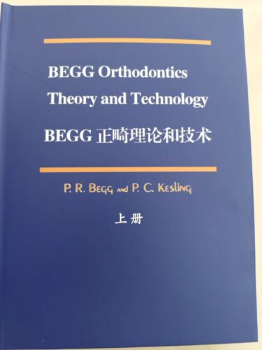 精装 BEGG Orthodontics Theory and Technology BEGG正畸理论