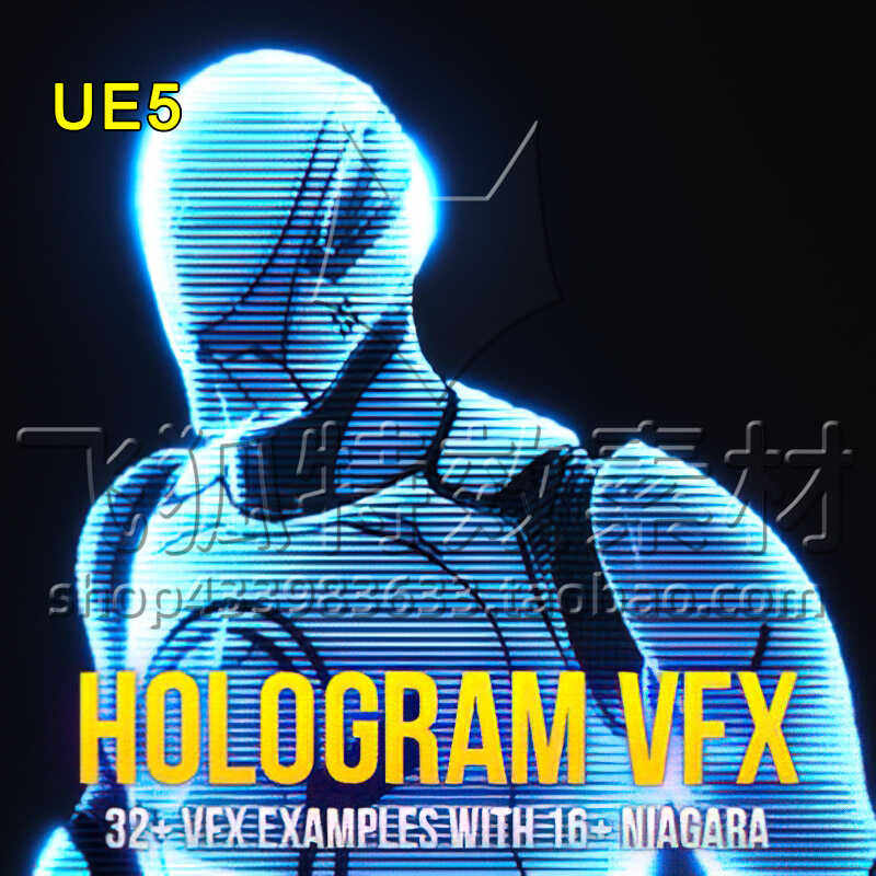 [UE5特效] HOLOGRAM VFX With Niagara 包更新