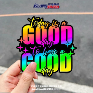 今天是个适合拥有美好一天 日子贴纸励志短语英文创意汽车贴花