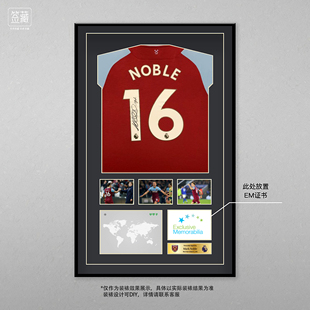 小李子:正品诺布尔亲签西汉姆联2020-21赛季主场球衣(含EM证书)