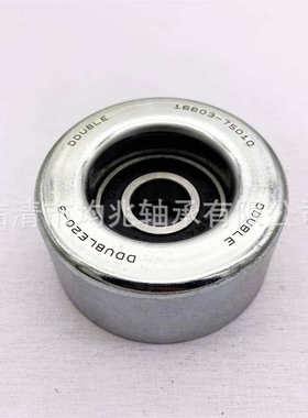 正时惰轮 涨紧轮16604-3101016603-75010 16603-28011PU107029MXY