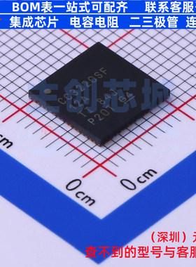 无线收发芯片 CC3220SF12ARGKR VQFN-64 TI/德州 电子元器件配单