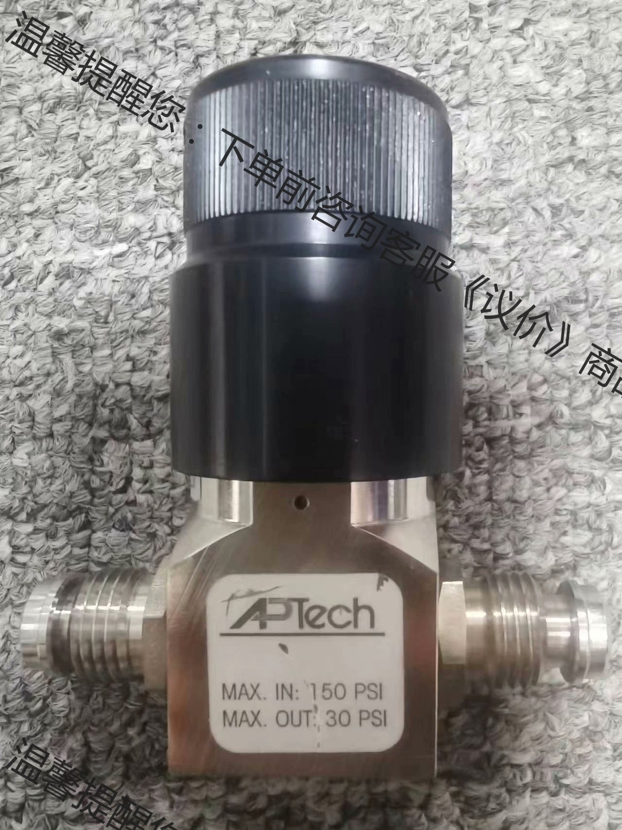 APTECH MAX IN: 150PSI,MAX OUT: