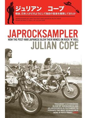 日本战后流行摇滚乐百科 Julian Cope 英文原版 Japrocksampler