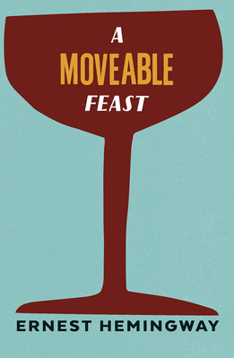 海明威 流动的盛宴 英文原版 Hemingway Moveable Feast Ernest Hemingway