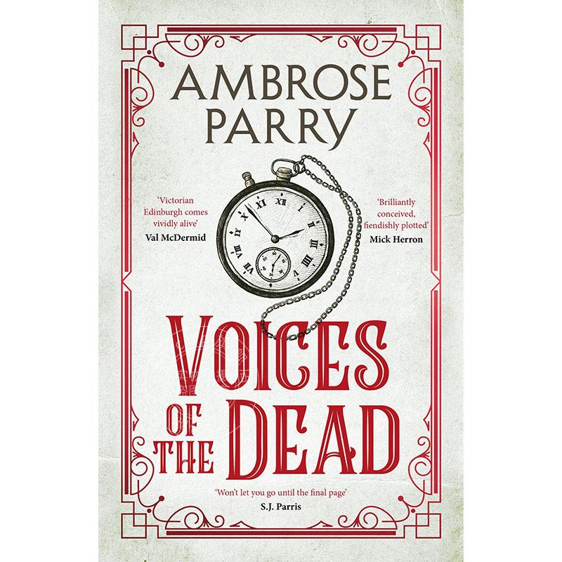 现货 亡灵之声:安布罗斯派对 英文原版 Voices of the Dead: Ambrose Parry: 4