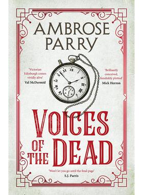 现货 亡灵之声:安布罗斯派对 英文原版 Voices of the Dead: Ambrose Parry: 4