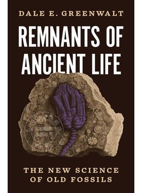 预售 Remnants of Ancient Life《古生物遗迹：新兴的遗迹化石学科》