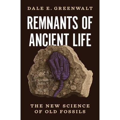 预售 Remnants of Ancient Life《古生物遗迹：新兴的遗迹化石学科》