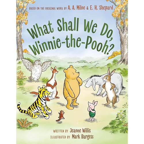 我们该做什么，小熊维尼？儿童故事绘本 英文原版 What Shall We Do  Winnie-the-Pooh? 3-7岁