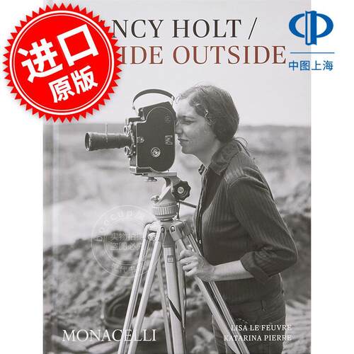 南希·霍尔特：内部/外部 Nancy Holt: Inside/Outside 英文原版