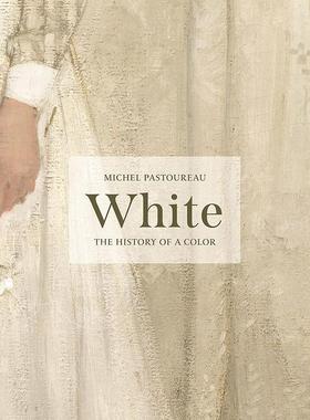 白色：颜色艺术史 英文原版 艺术画册 White: The History of a Color