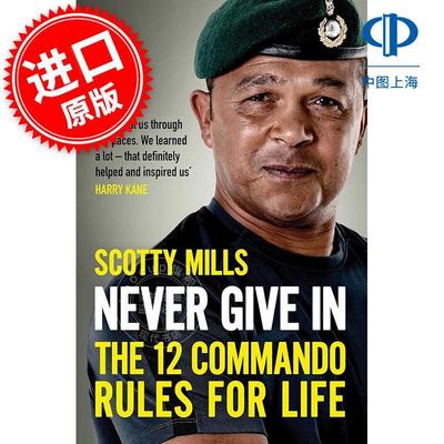 永不妥协 Major Scotty Mills 心理自助 英文原版 Never Give In