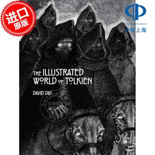现货 托尔金的插图世界 关于托尔金的世界的视觉参考指南 大卫·戴 托尔金学者 David Day 英文原版 The Illustrated World of To