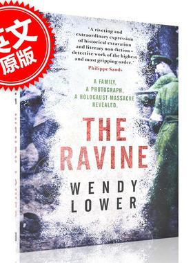 现货 深谷：揭露一个家庭，一张照片，一场大屠杀 英文原版 The Ravine: A family  a photograph  a Holocaust massacre revealed