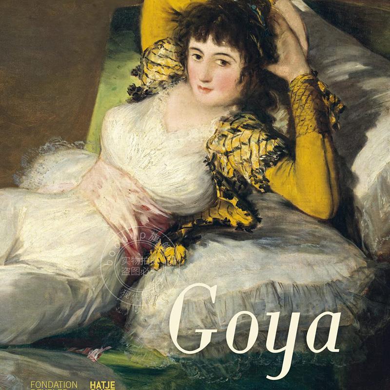弗朗西斯科·德·戈雅：展览指南 英文原版 艺术画册 Francisco de Goya: Exhibition Guide