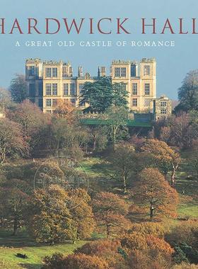 哈德威克厅：一座伟大的浪漫古堡 建筑历史 英文原版 Hardwick Hall: A Great Old Castle of Romance