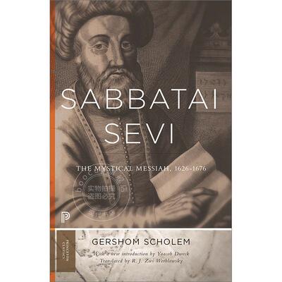Sabbatai Sevi: The Mystical Messiah  1626–1676 英文原版 ershom Gerhard Scholem