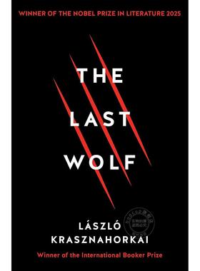现货 赫尔曼与最后的狼 2025诺贝尔文学奖得主 匈牙利作家 拉斯洛·卡撒兹纳霍凯 撒旦探戈作者 英文原版 The Last Wolf & Herman