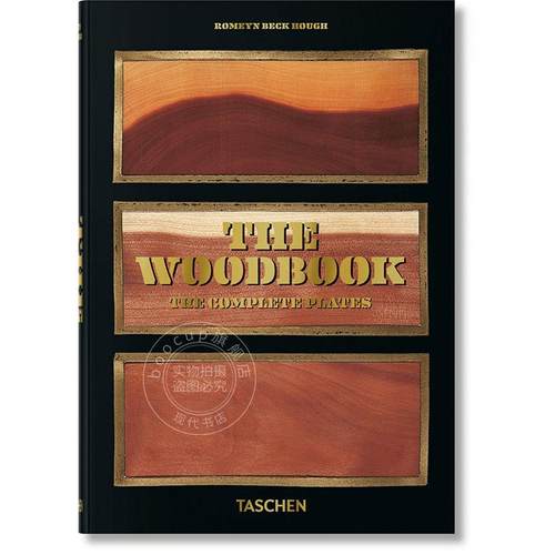 罗曼贝克霍夫 木头之书 多语种 塔森出版社Taschen 英文原版 Romeyn B. Hough. The Woodbook. The Complete Plates
