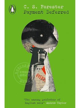延期付款 C·S·福里斯特 Penguin Modern Classics系列 英文原版 Payment Deferred