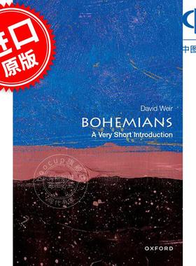 波希米亚人 牛津通识系列 David Weir 英文原版 Bohemians: A Very Short Introduction