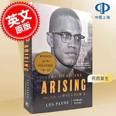 现货 死而复生：马尔科姆·艾克斯的一生 黑人民权运动英文原版 The Dead Are Arising 人物传记 诺顿