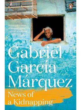 现货 一起连环绑架案的新闻 加西亚·马尔克斯 Garcia Marquez 诺贝尔文学奖得主  英文原版 News of a Kidnapping