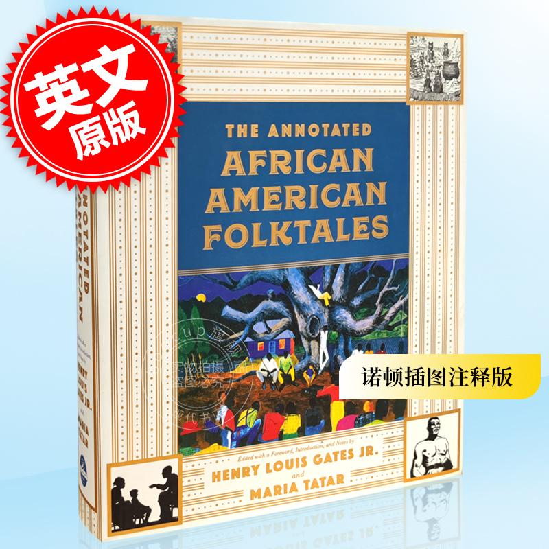 现货 美国黑人民间传说诺顿插图注释版 世界文学名著 英文原版 ANNOTATED AFR AMER FOLKTALES CL