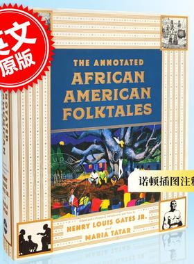 现货 美国黑人民间传说诺顿插图注释版 世界文学名著 英文原版 ANNOTATED AFR AMER FOLKTALES CL