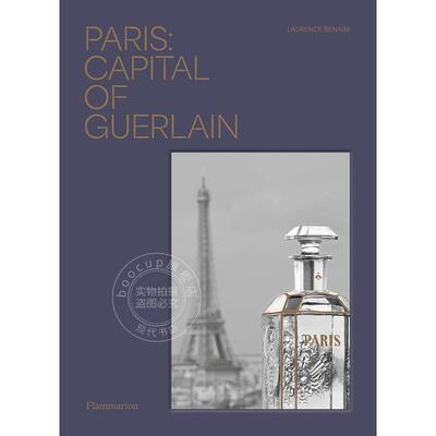 预售 巴黎：娇兰之都 Laurence Benaim 品牌文化历史 英文原版 Paris: Capital of Guerlain