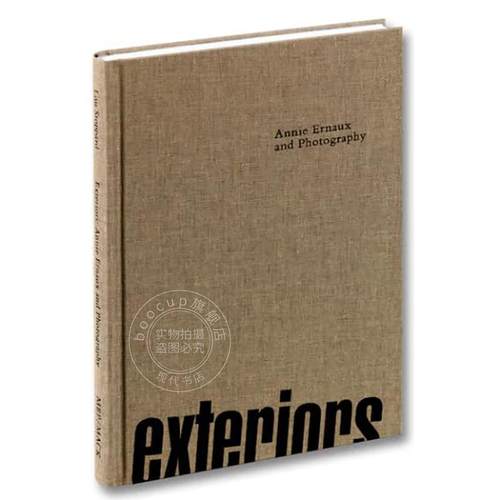 外景：安妮·埃尔诺和摄影作品 英文原版 摄影艺术画册 Exteriors: Annie Ernaux and the Photography