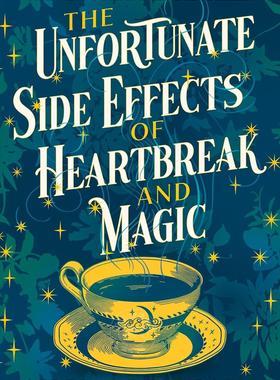 心碎和魔法的不幸副作用 Breanne Randal 浪漫故事小说 英文原版 The Unfortunate Side Effects of Heartbreak and Magic